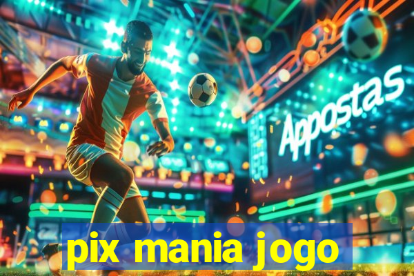 pix mania jogo